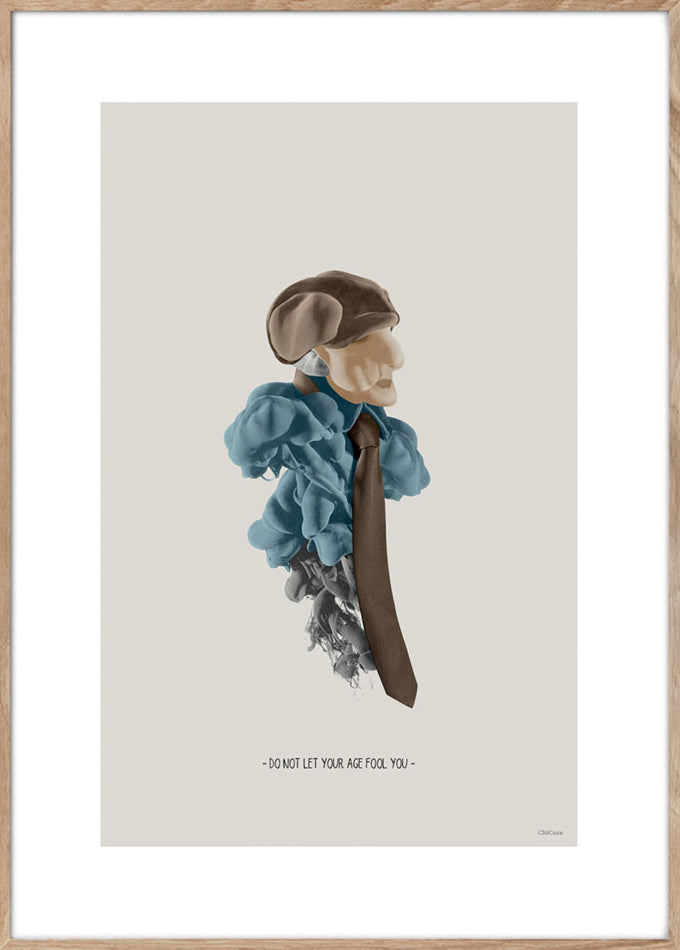 ChiCura Posters Do Not Let Your Age Fool You - 50x70cm Posters / Ink Multiple Color